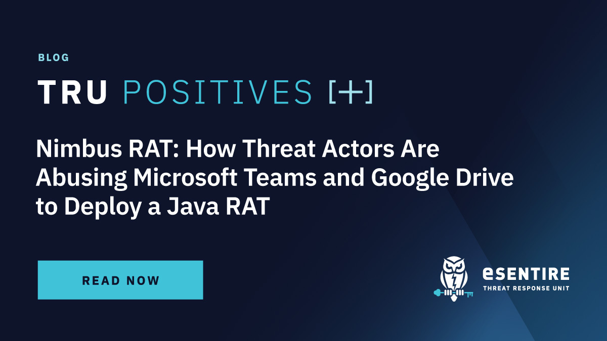 Nimbus RAT: How Threat Actors Are Abusing Microsoft Teams and Google ...